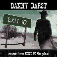 Songs from Exit 10 The Play